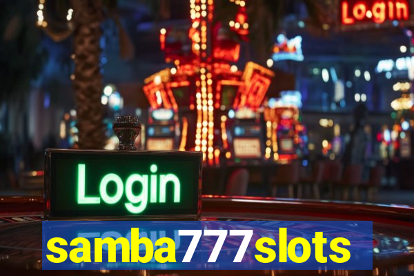 samba777slots