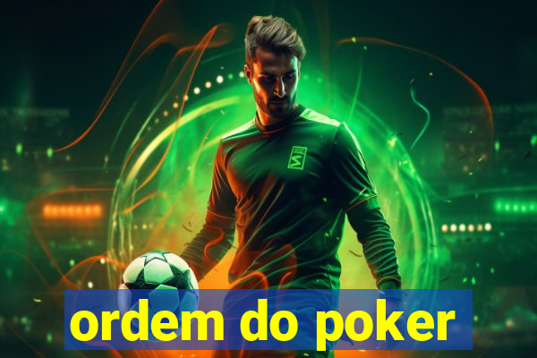 ordem do poker