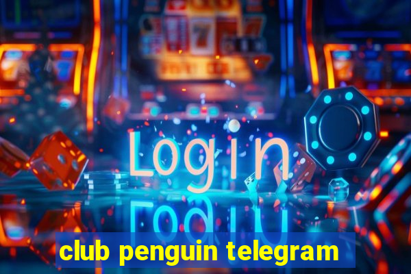 club penguin telegram