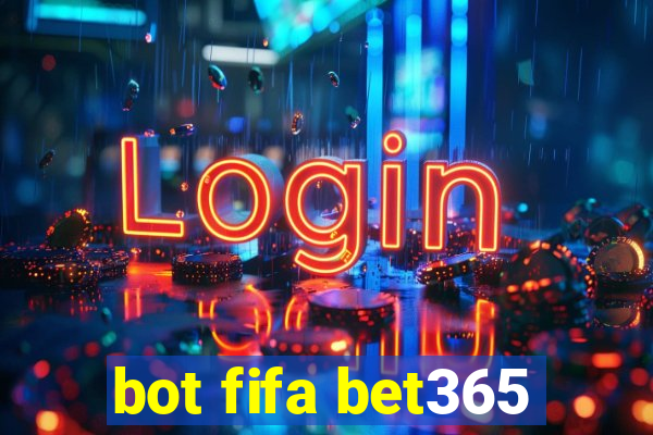 bot fifa bet365