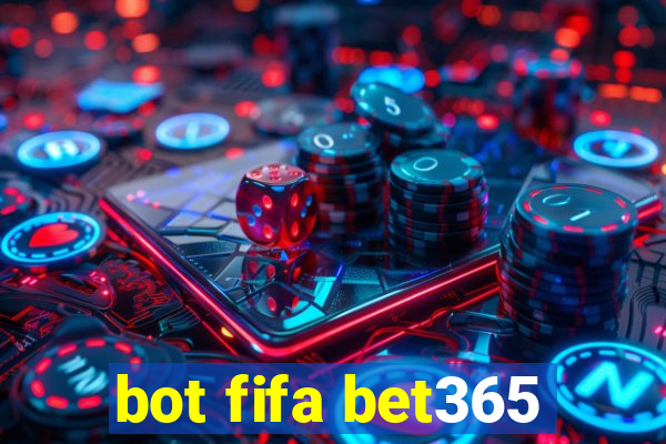 bot fifa bet365