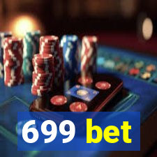 699 bet