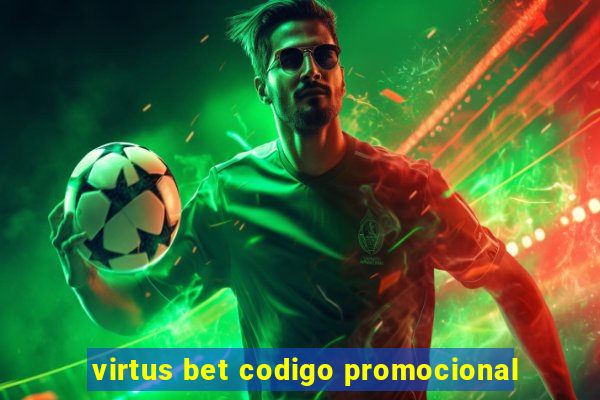 virtus bet codigo promocional