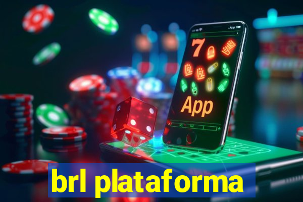 brl plataforma