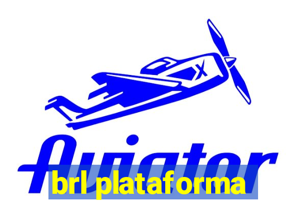 brl plataforma