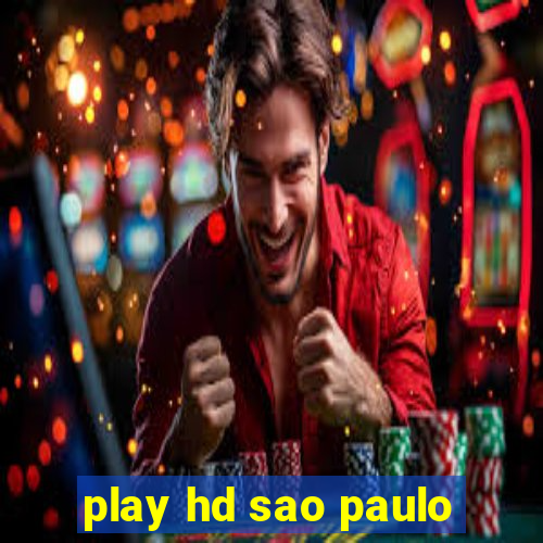 play hd sao paulo