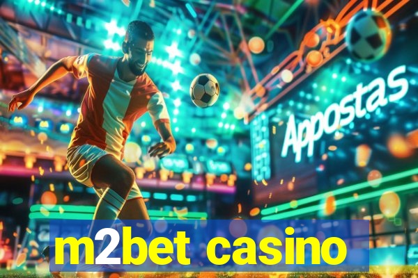 m2bet casino