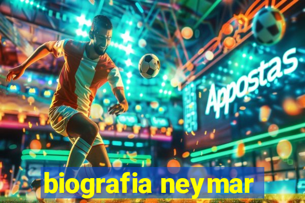 biografia neymar