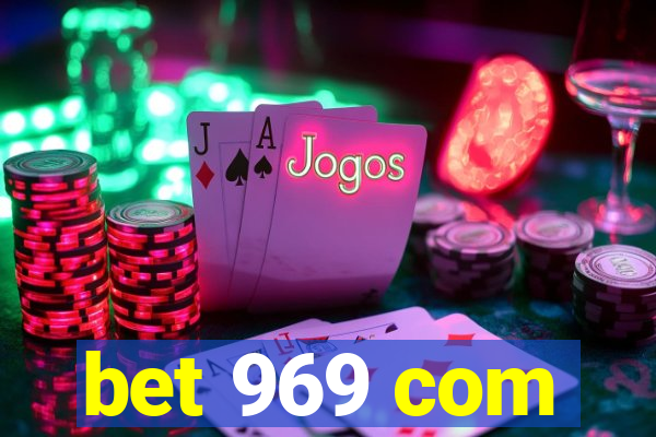 bet 969 com