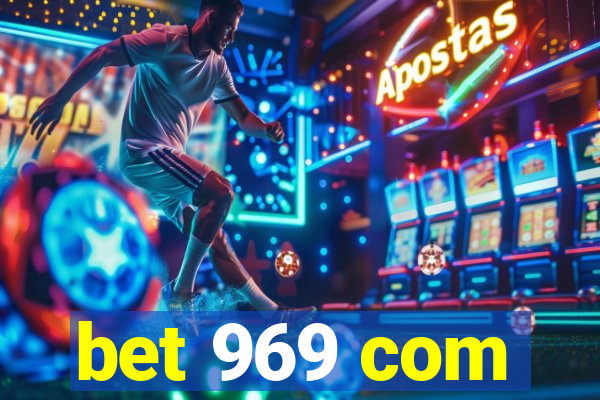 bet 969 com