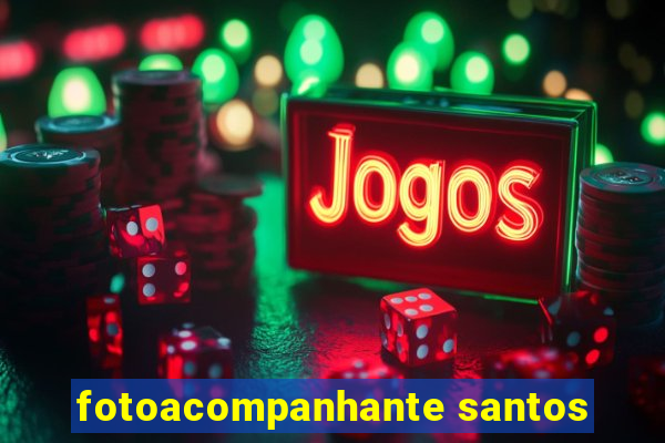 fotoacompanhante santos