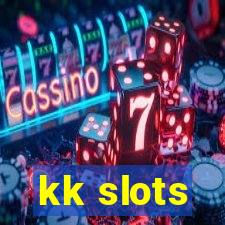 kk slots