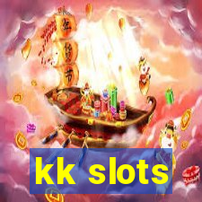 kk slots