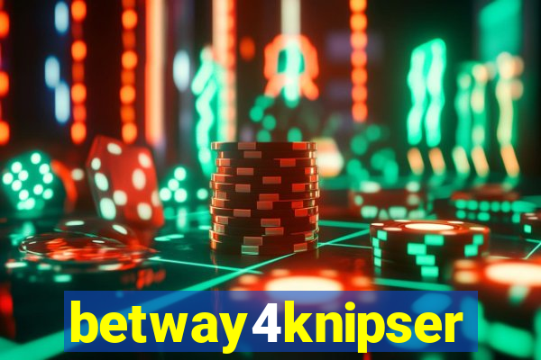 betway4knipser