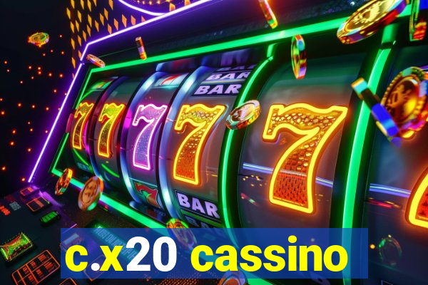 c.x20 cassino