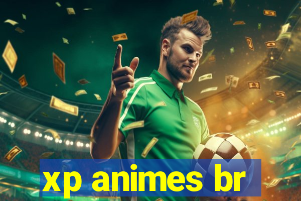 xp animes br