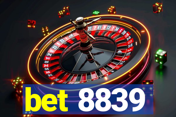 bet 8839