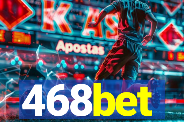 468bet