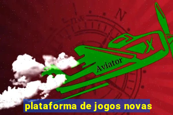 plataforma de jogos novas