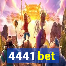 4441 bet