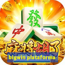 bigwin plataforma