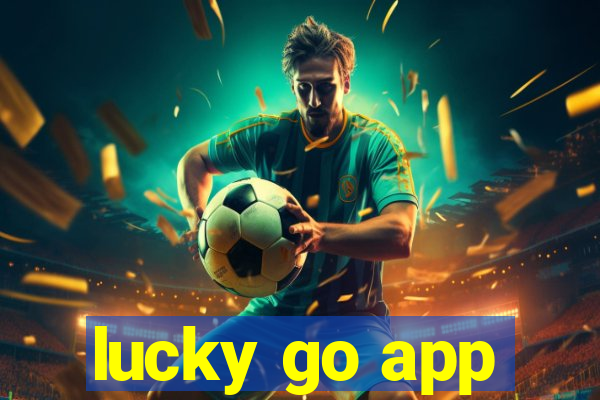 lucky go app