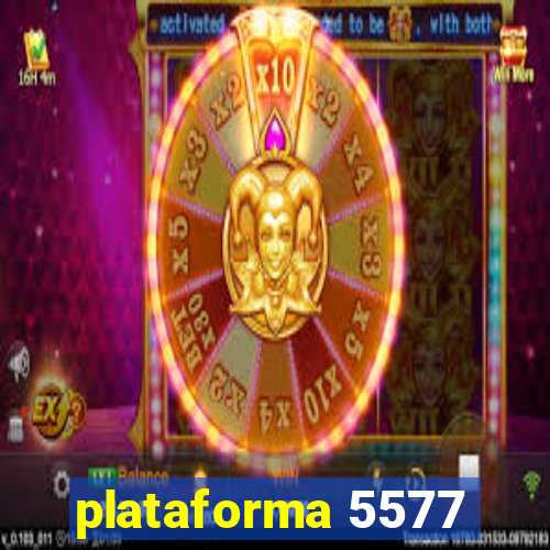 plataforma 5577