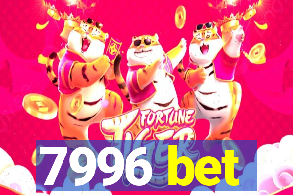 7996 bet