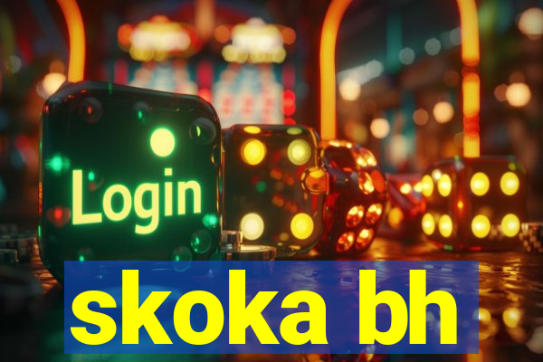 skoka bh