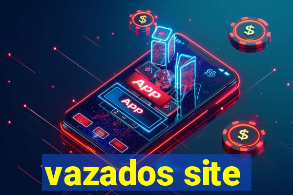 vazados site