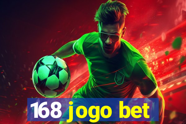 168 jogo bet