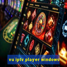 vu iptv player windows