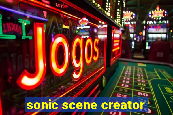 sonic scene creator