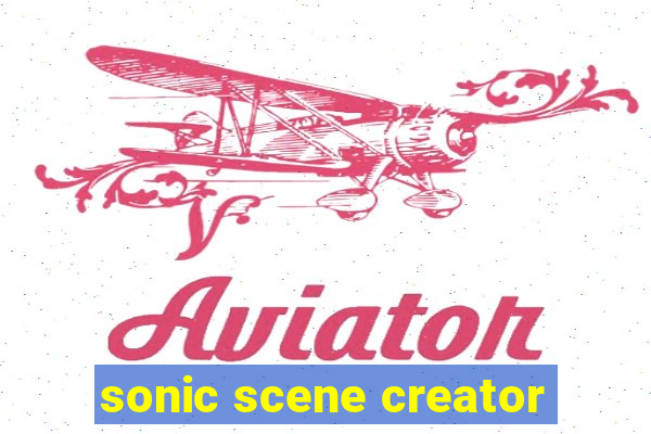 sonic scene creator