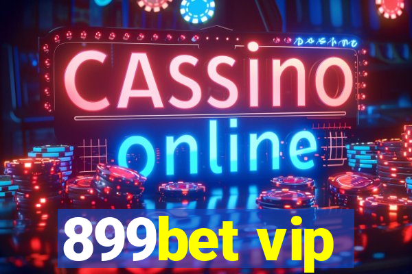 899bet vip