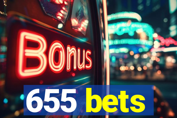 655 bets