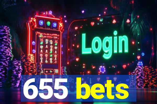 655 bets