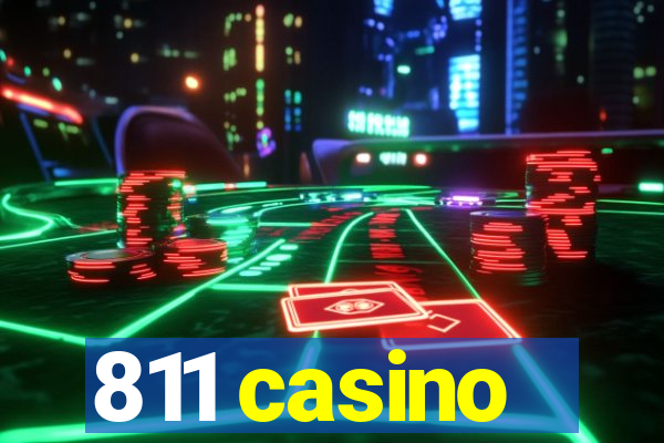 811 casino