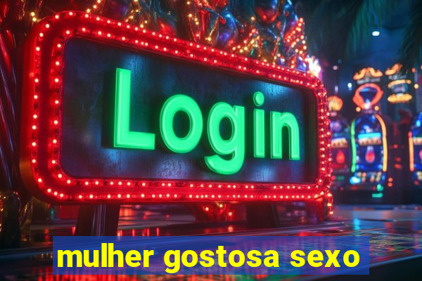 mulher gostosa sexo