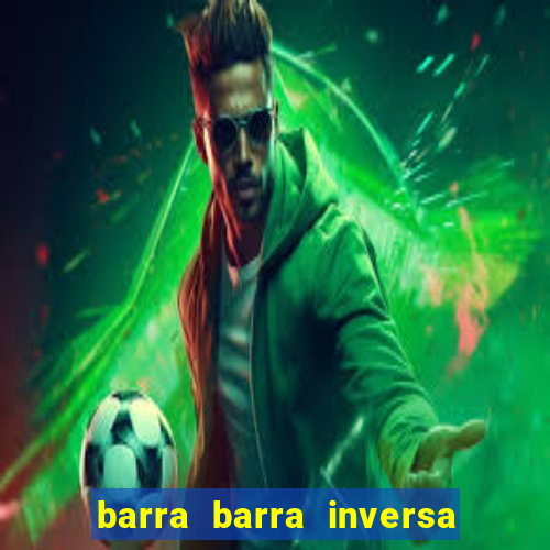 barra barra inversa - twitch