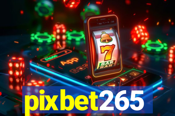 pixbet265