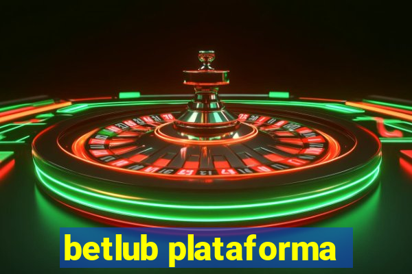 betlub plataforma