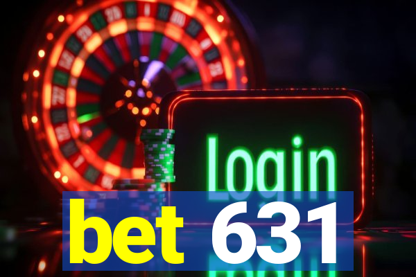 bet 631