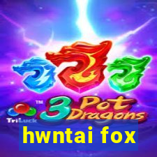 hwntai fox