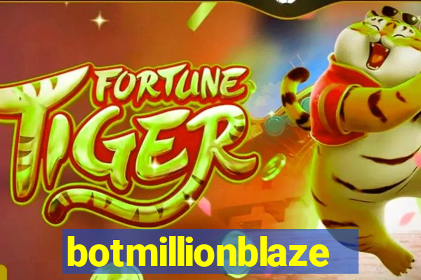 botmillionblaze