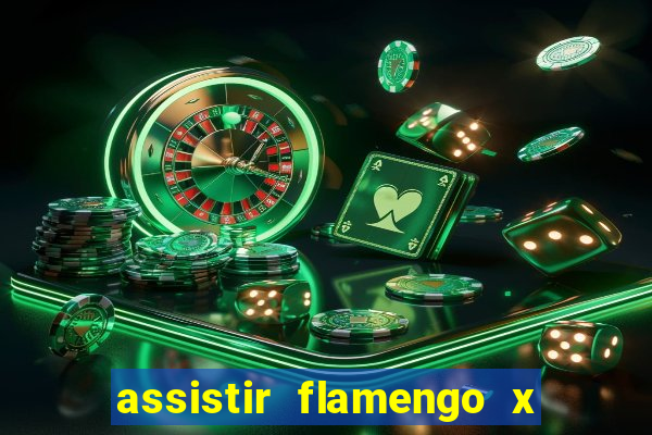 assistir flamengo x fortaleza futemax