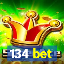 134 bet