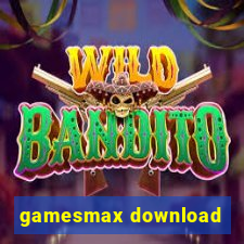 gamesmax download