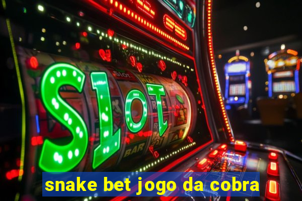 snake bet jogo da cobra