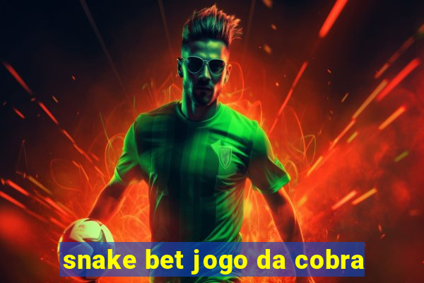 snake bet jogo da cobra